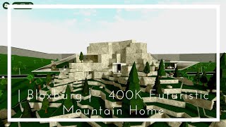 Bloxburg  400K Futuristic Mountain House [upl. by Janek]