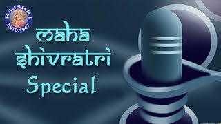 Mahashivratri Songs  Collection Of Shankar Aartis  Devotional Songs [upl. by Gnehp551]