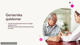 Geriatrik  åldrandets sjukdomar avsnitt 1 [upl. by Ahsenev189]