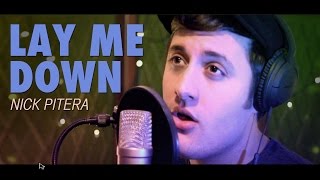 Sam Smith  Lay Me Down  Nick Pitera cover [upl. by Chelton]