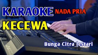 KECEWA  KARAOKE NADA PRIA bungacitralestari [upl. by Vinnie]