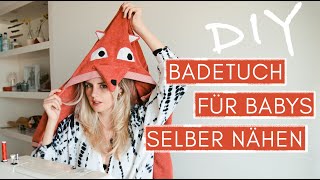 DIY Kapuzen Badetuch für Kinder amp Babys nähen  Handtuch Upcycling [upl. by Ylrebmic]