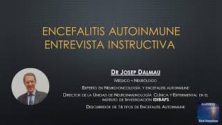 Entrevista Dr Josep Dalmau  Encefalitis Autoinmune  Mark Vermattian [upl. by Nerahs]