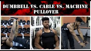 Dumbbell vs Cable vs Machine Pullovers [upl. by Ahsiak]