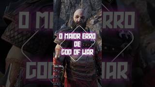 O MAIOR ERRO EM GOD OF WAR 😓 godofwar godofwarbrasil kratos shorts [upl. by Howzell]