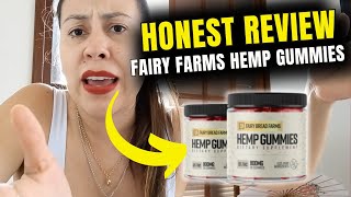 FAIRY FARMS HEMP GUMMIES 🚨HONEST REVIEW🚨 FAIRY FARMS HEMP GUMMIES REVIEWS  FAIRY HEMP GUMMIES [upl. by Fortunia98]