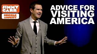 Jimmys Advice For Visiting America  Jimmy Carr Vs Hecklers  Jimmy Carr [upl. by Anomahs673]