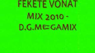 FEKETE VONAT MIX 2010  DGMEGAMIXwmvflv [upl. by Wendeline]