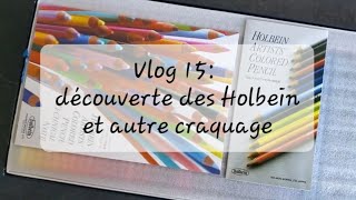 Vlog 15 Unboxing et découverte des crayons Holbein ENFIN [upl. by Kred]