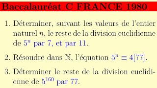 3 MONBAC  Bac C France 1980 baccalauréat france arithmétique congruencemaroc 1980 [upl. by Cinda]