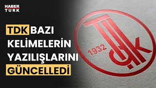 TDK hangi kelimelerin yazılışını değiştirdi [upl. by Faith]