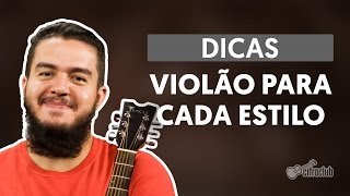 Dicas Qual o Melhor Violão Para Cada Estilo Musical [upl. by Ahtelra864]