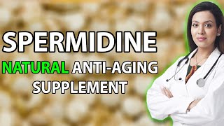 SPERMIDINE AntiAging amp AntiCancer Supplement  Longevity Supplement Review [upl. by Lananna768]