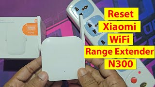 How to reset xiaomi wifi range extender n300 [upl. by Nuahsal]