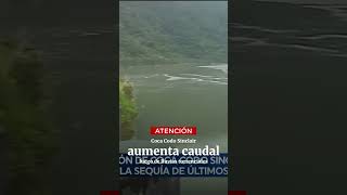 ATENCIÓN  Coca Codo Sinclair AUMENTA CAUDAL luego de lluvias torrenciales [upl. by Notirb]