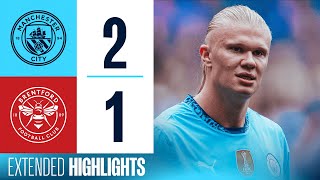 EXTENDED HIGHLIGHTS  MAN CITY 21 BRENTFORD  Haaland scores TWO to reach 99 goals for City [upl. by Tse]