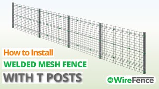 How to Install a Welded Wire Mesh Fence with T Posts Quick amp Easy  Wire Fence [upl. by Scoville]