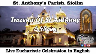 4th day of Trezena  English Mass Live at 645am 6th June 2024  St Anthonys Church Siolim [upl. by Vashtia]