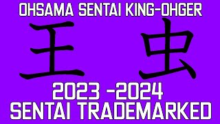 2023  2024 Sentai REVEALED  New Sentai Trademark  Ohsama Sentai KingOhger [upl. by Ayarahs]