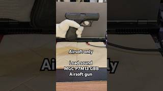 Airsoft Load sound MGC P7M13 GBB Airsoft gun airsoft asmrsounds toys [upl. by Michel]