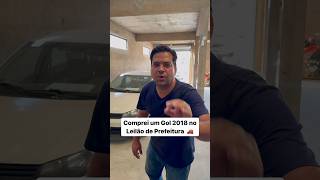 Comprei um Gol 2018 no leilão de prefeitura Quanto paguei [upl. by Zebedee]