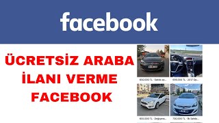 Ücretsiz Araba İlanı Verme Facebook  Araba İlanı Nasıl Verilir [upl. by Atiner857]