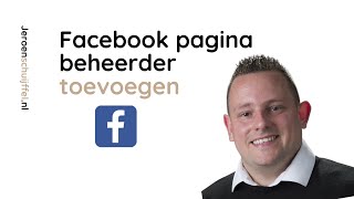 Facebook pagina beheerder toevoegen [upl. by Julie]