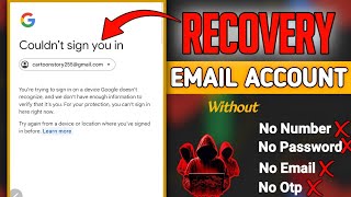 How to Recover Gmail Account without Phone Number and Recovery Email  Easy Steps [upl. by Radbun48]