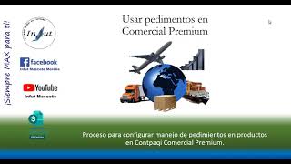 Usar pedimientos en Contpaqi Comercial Premium [upl. by Ahsyia]