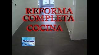 Reforma completa de una COCINA [upl. by Atiuqcir]