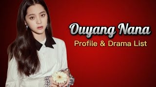 歐陽娜娜 Profile and List of Ouyang Nana Dramas from 2016 to 2024 [upl. by Ardnasxela]