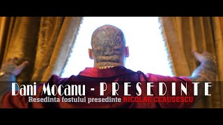 Dani Mocanu  Presedinte  Official Video [upl. by Desma]