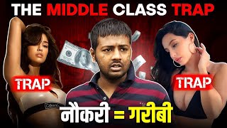 MIDDLE Class MONEY TRAP To Financial FREEDOMHow To Get Out Of Middle Class TrapINVESTMENTCredit [upl. by Matthaeus]