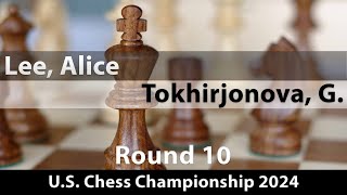 Lee Alice  Tokhirjonova Gulrukhbegim US Chess Championship 2024 Round 10 10 [upl. by Hanfurd]