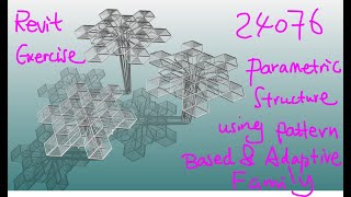 24076  Revit Modelling Exercise  Parametric Structure using Pattern Based and Adaptive Family [upl. by Crescen328]