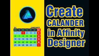 How to Create a 2020 full year Calendar in Affinity Designer [upl. by Eire]