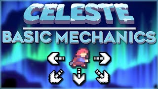 Mechanics YOU Need to Speedrun Celeste Beginners Guide [upl. by The]