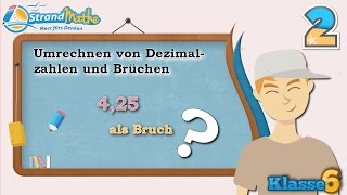 Dezimalzahlen und Brüche umrechnen  Klasse 6 ★ Übung 2 [upl. by Chilt]