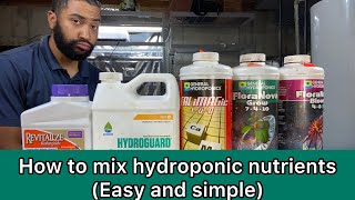 How to mix Hydroponic Nutrientseasy and simple [upl. by Rosati]