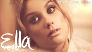 Ella Henderson  The First Time Official Audio [upl. by Gerson570]