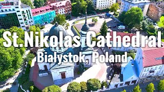 StNikolas Cathedral in Bialystok Poland from Birds Eye View Drone Film [upl. by Sancha696]