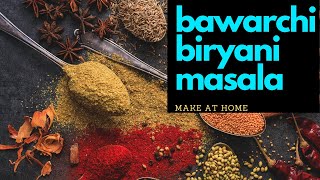 Bawarchi Secret Biryani Masala  बावर्ची बिरयानी मसाला  घर पे बनाइये [upl. by Godiva]