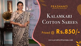 Kalamkari Cotton Sarees  Prashanti  13 Dec 2023 [upl. by Nasia]