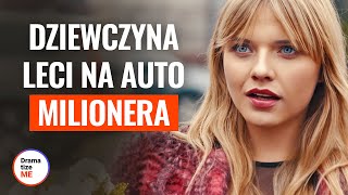 DZIEWCZYNA LECI NA AUTO MILIONERA  DramatizeMePolska [upl. by Gschu99]