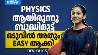 Physics Was Tough But I Made It Easy  Devika K S [upl. by Nelg]