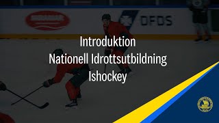 Introduktion till Nationell Idrottsutbildning Ishockey [upl. by Steffen]