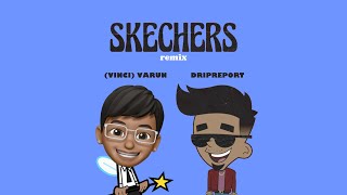 Poojas Skechers  DripReport  Skechers feat Varun Remix [upl. by Boulanger]