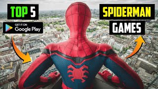 Top 5 Best Spider Man Games For Android 2022 l High Graphics OnlineOffline [upl. by Llydnek914]