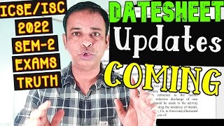 ICSEISC 2022 Semester2 Date sheet Confirmed CISCE Big Updates on ICSEISC 2022 Semester2 Dates [upl. by Ettenom]