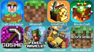 Craft and Merge Minecrft GrindCraft 2 Blocky Craft CraftCosmo Pixel Traveler Huntercraft [upl. by Puff]